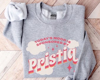 Pristiq Sweatshirt, Today's Mood is Sponsored by Pristiq Sweatshirt, Depression Sweatshirt Anxiety Sweatshirt Retro Mental Health Sweatshirt