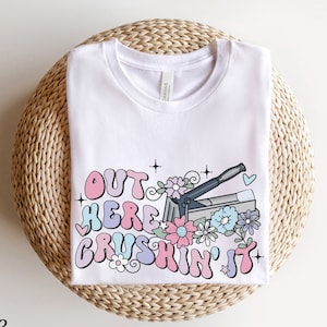 Med Tech Shirt, Retro Flower Medication Aide Shirt, Out Here Crushin' It LPN Shirt, LTC Shirt, Funny Nurse Shirt, SNF Nurse Flower Shirt