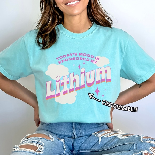 Funny Lithium Shirt, Funny Mental Health Shirt, Today's Mood is Sponsored By Lithium Shirt, BPD Shirt, Depression Shirt Take Your Meds Shirt