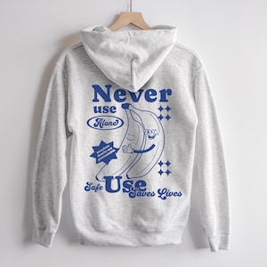 Never Use Alone Harm Reduction Hoodie, Cute Banana Overdose Awareness Safe Use Saves Lives Hoodie, Retro End Overdose, Peer Support Shirt