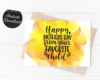 Printable Happy Mother's Day From Your Favorite Child Card, Blank Card For Mom For Mother's Day, Digital Download Colorful Funny Card