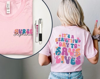 Personalized Nurse Shirt It's A Beautiful Day To Save Lives Shirt, Custom Nurse Gift Retro Nurse Apparel Emergency Nurse Shirt Nurse Clothes