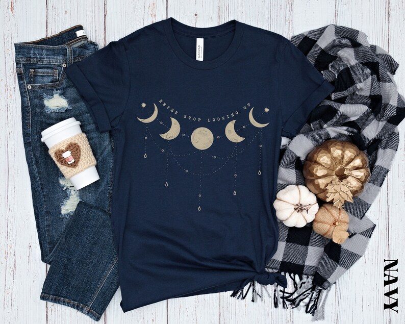 Moon Phase Shirt, Celestial Pendant Crescent Moon Shirt, Outer Space Inspirational Quote Tee, Never Stop Looking Up Shirt, Astrology Tee Navy