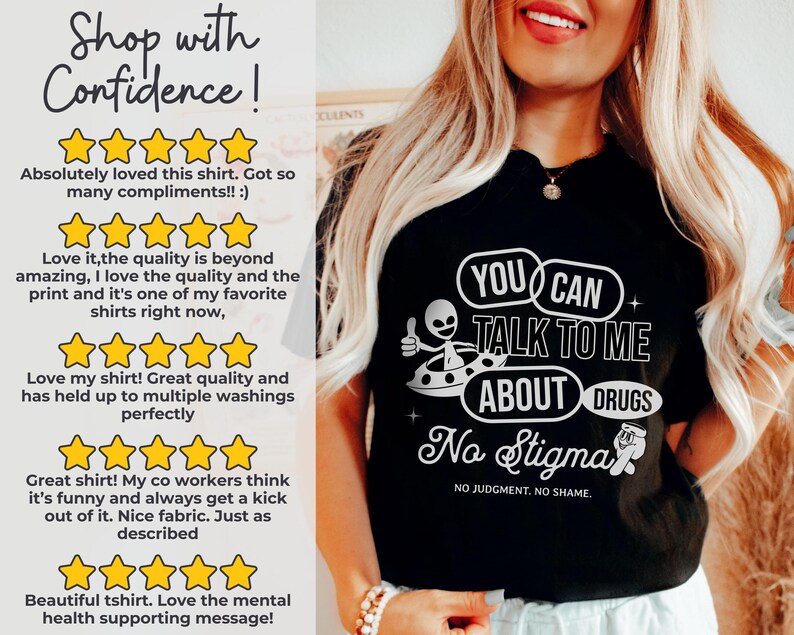 Peut inclure: T-shirt noir avec un graphique d'extraterrestre blanc et le texte "You Can Talk To Me About Drugs No Stigma No Judgement, No Shame."