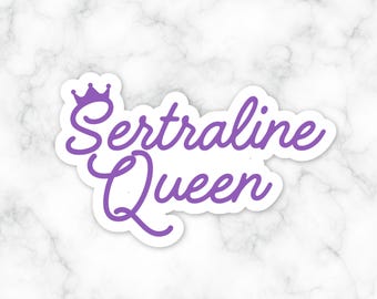 Sticker reine sertraline, Sticker santé mentale drôle Sticker prenez vos médicaments Sticker Zoloft Girlie Dépression sarcastique anxiété Sticker pour ordinateur portable