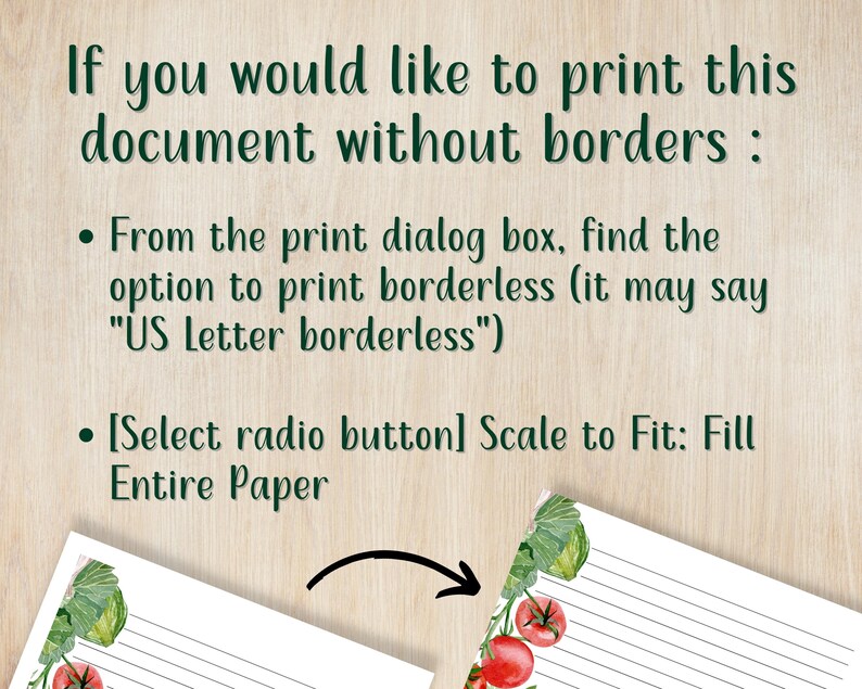 May include: Instructions on how to print a document without borders. The text explains how to find the borderless print option in the print dialog box and how to select the "Scale to Fit: Fill Entire Paper" option.