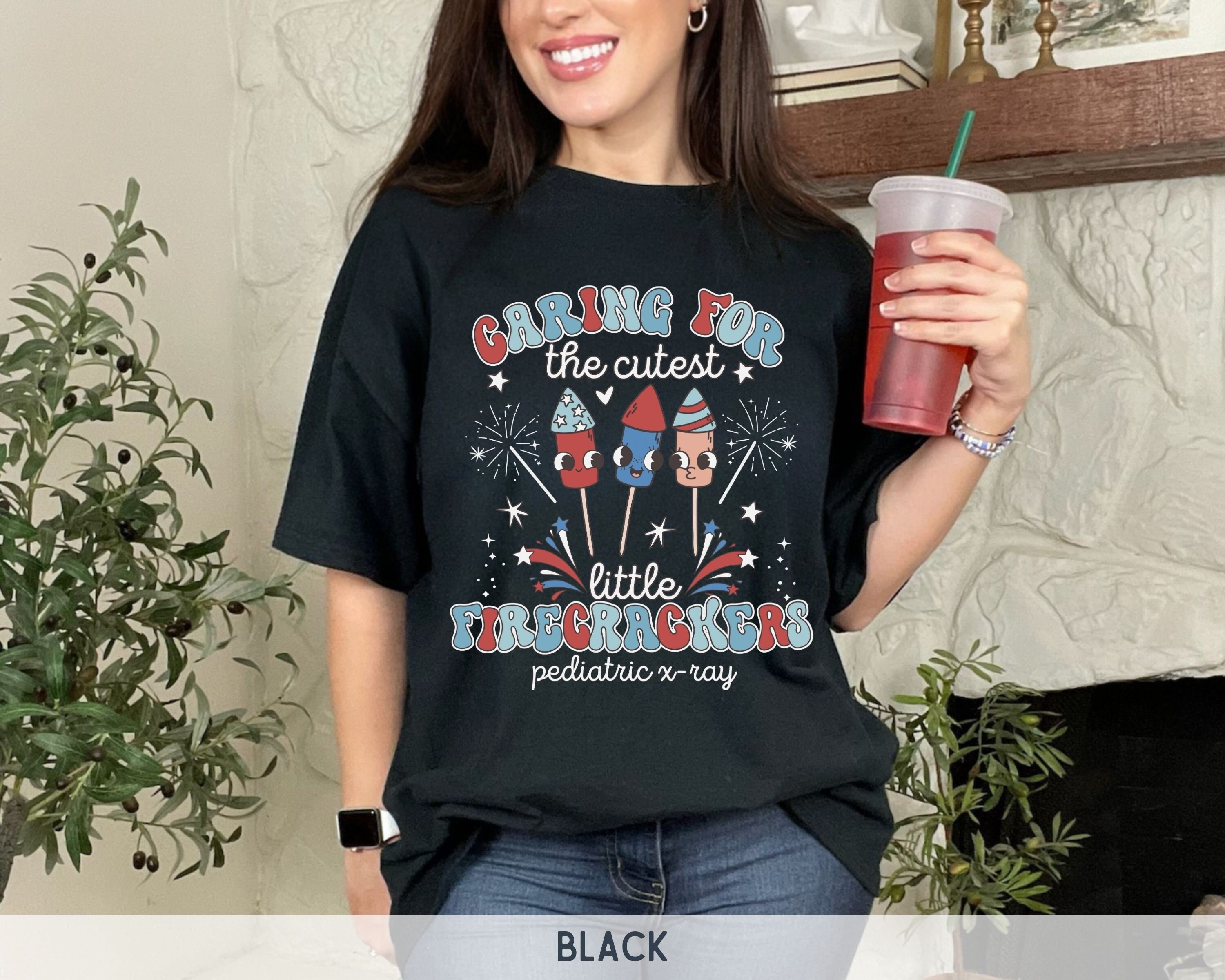 Pediatric X-Ray 4th of July Shirt, July 4th Peds X-Ray Group Shirts Pediatric Radiology Shirt X-Ray Holiday Cutest Little Firecrackers Shirt