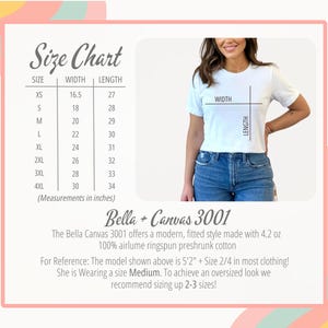 May include: Size chart for Bella + Canvas 3001 t-shirts, showing width and length measurements in inches for sizes XS to 4XL. The chart includes a model wearing a Medium size t-shirt. The text states that the t-shirts are made with 4.2 oz 100% airlume ringspun preshrunk cotton.