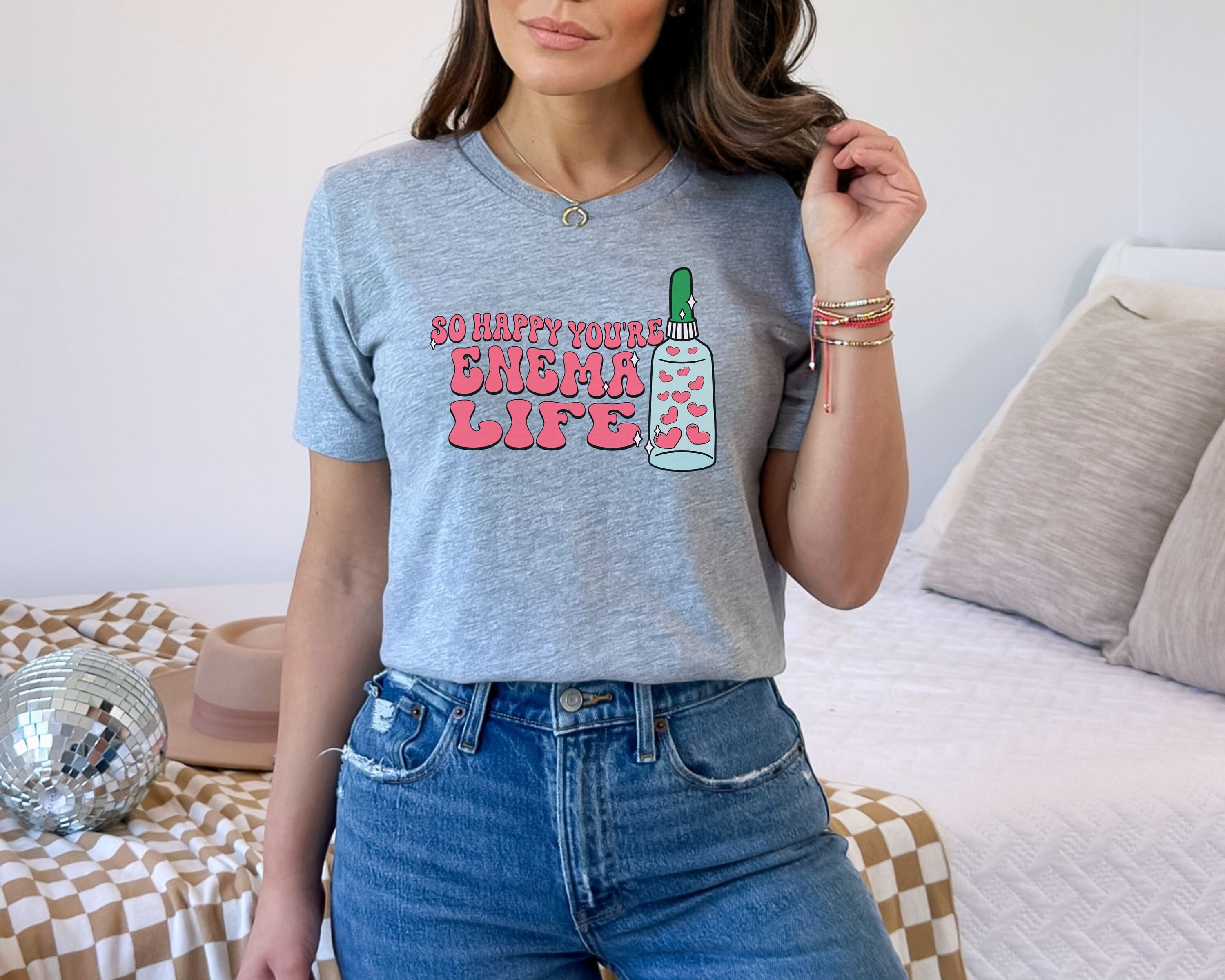 So Happy You're Enema Life Shirt, Funny Nurse Valentine's Day