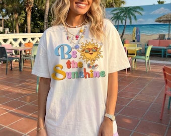 Retro Be The Sunshine Shirt, Cute Retro Sun Shirt, Rainbow Positivity Shirt, Self Love Summer Shirt, Be Kind To Yourself Self Love Shirt
