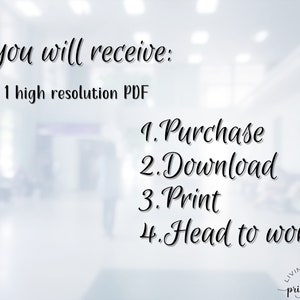 May include: Text on a white background that reads "You will receive: &bull; 1 high resolution PDF 1. Purchase 2. Download 3. Print 4. Head to work!" with the text "LIVINGSTONE printables" at the bottom.