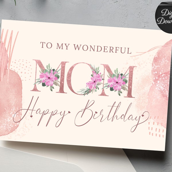 Happy Birthday Mom Printable Card, Digital Download Birthday Card For Mother, Peach Pink Floral MOM Card JPG PDF Print At Home 4x6 and 5x7