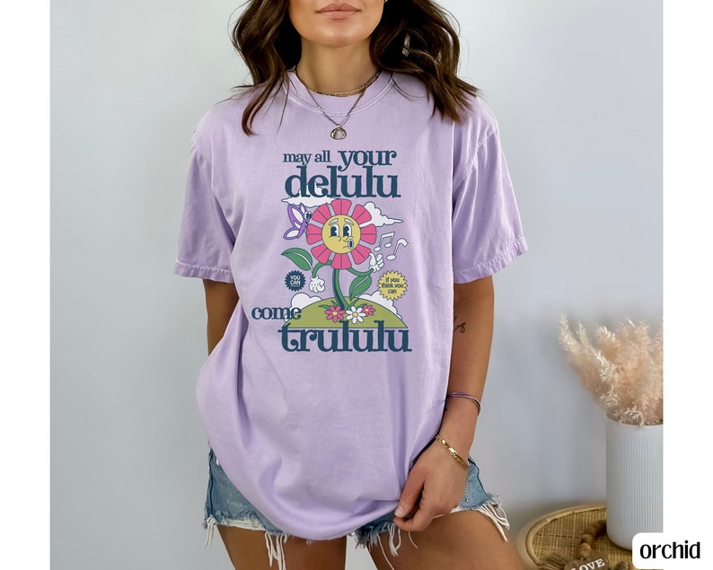 Camisa retro delirante, camisa Comfort Colors® Delulu, camisa divertida de salud mental, Delulu es la camisa de humor oscuro del trastorno delirante de Solulu Orchid