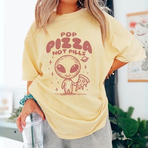 Pop Pizza Not Pills Cute Alien Shirt, Retro Sobriety Shirt, Retro UFO Shirt, Harm Reduction Shirt, Just Say No To Drugs Shirt Recovery Shirt image 2