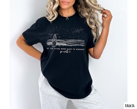 If The Stars Were Made To Worship Shirt, Beach Shirt, Summer Faith Based Shirt, Christian Merch, Bible Verse Shirt, Cute Christian Clothes