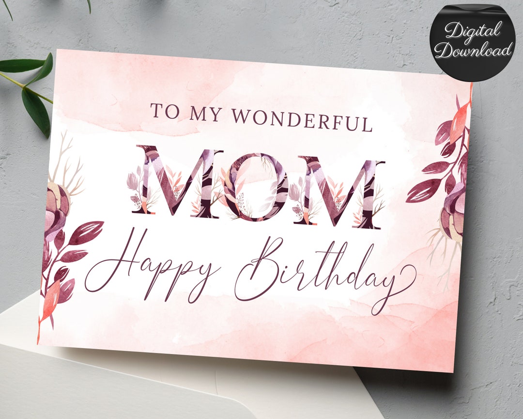 Happy Birthday Mom Printable Card, Digital Download Birthday Card for Mother, Pink Watercolor ...