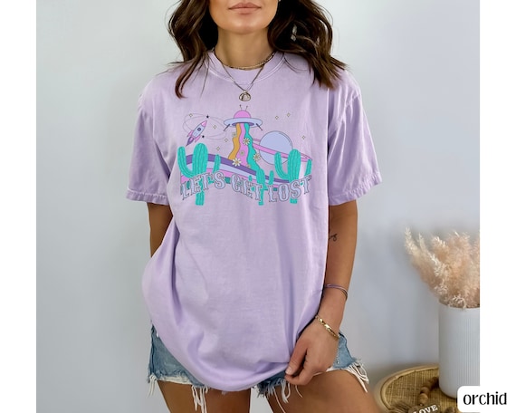 Space Cowgirl Shirt, Celestial Desert Shirt, Cosmic Cowgirl Shirt, Let's Get Lost Comfort Colors® Shirt, Cute UFO Shirt, Get In Loser Shirt