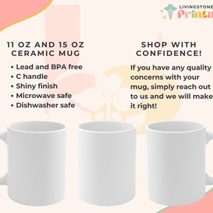 May include: Three white ceramic mugs, one with a handle, are shown against a pink and yellow background. The mugs are 11 ounces and 15 ounces. The text "Lead and BPA free", "C handle", "Shiny finish", "Microwave safe", and "Dishwasher safe" is listed. The text "SHOP WITH CONFIDENCE!" is also shown. The text "If you have any quality concerns with your mug, simply reach out to us and we will make it right!" is also shown.