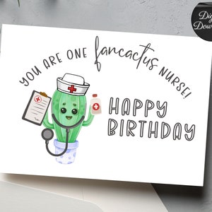 Leuke afdrukbare verjaardagskaart verpleegkundige, grappige cactuskaart voor gediplomeerd verpleegkundige, last-minute cadeau voor RN, schattige kaart voor verpleegkundige B-Day