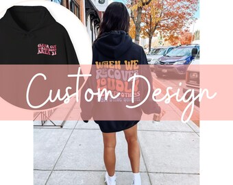 Custom Recover Loudly Hoodie