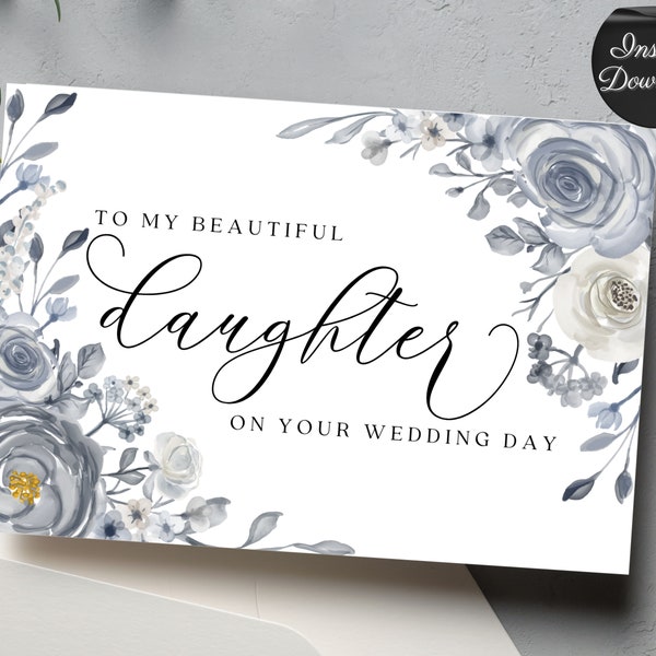 Printable To My Daughter On Her Wedding Day Card, Blank Card For Daughter On Her Special Day, Card From Mom and Dad to the Bride, Printable