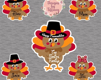 May include: Five Thanksgiving turkey-themed decorations with different names. The center turkey says "Happy Thanksgiving The Smith Family". The other turkeys say "Dad", "Mom", "Jack", and "Jill".