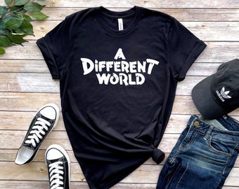 A Different World Shirt, 90s Sitcom Nostalgia Tee, unisex gift, vintage tee, black love