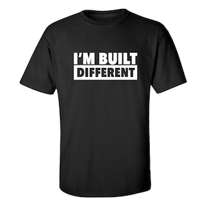 I'm Built Different Shirt, Business Shirt, Entrepreneur Shirt, Hustle Shirt, Empower Shirt, Boss Shirt, gift for men, gift for women