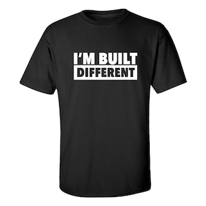 I&#39;m Built Different Shirt, Business Shirt, Entrepreneur Shirt, Hustle Shirt, Empower Shirt, Boss Shirt, gift for men, gift for women