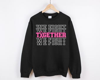 We Fight Together Breast Cancer Awareness Shirt: Unisex Tee, Hoodie, Crewneck