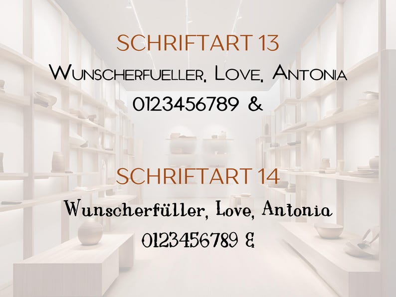 Pu&ograve; includere: Un display digitale che mostra due stili di carattere etichettati come SCHRIFTART 13 e SCHRIFTART 14. Ogni sezione presenta il testo Wunscherfueller, Love, Antonia e i numeri 0123456789 seguiti da una e commerciale su sfondo bianco.