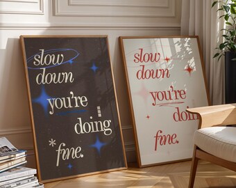 Slow Down You&#39;re Doing Fine Digital Download Two Prints for One - Retro Brown Beige Print and Deep Red Beige Colour - Motivational Art