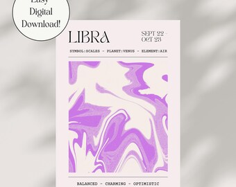 May include: A digital print featuring the Libra zodiac sign. The design includes the word "LIBRA", dates, and characteristics. The background has a marbled effect in shades of purple and white. The words "Easy Digital Download!" are in a circle.