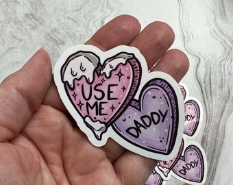 Use Me Daddy Candy Heart Sticker | BDSM Sticker | Kinky Sticker | Kinky Decal | Adult Sticker | NSFW Sticker | BDSM Gift | Waterproof Decal