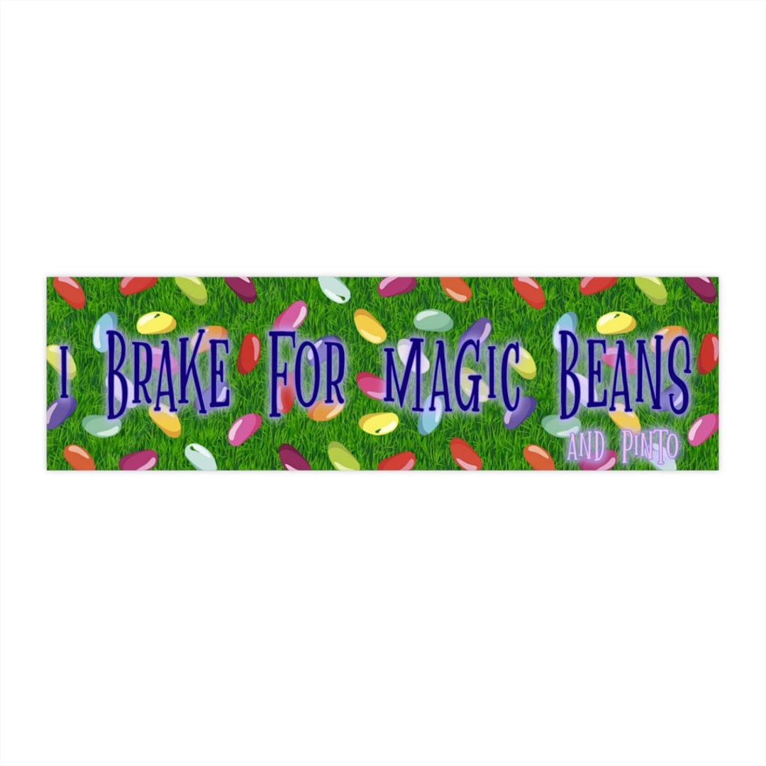 I Brake for Magic Beans - Etsy