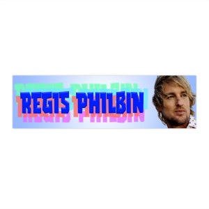 May include: A blue banner with the text "REGIS PHILBIN" in bold blue letters. The banner has a light blue background with a blurred image of a man with brown hair and a light blue shirt.