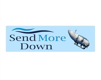 Send More Down