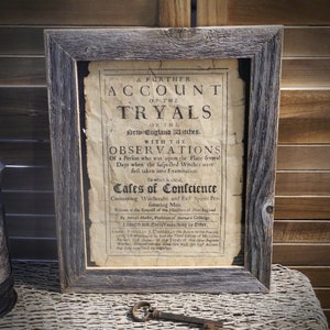 Salem Witch Trials Account of the tryals of the new England witches Aged Document Frame not included Witchcraft