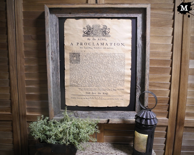 Frame For Proclamation Smaller 1775 Proclamation for Suppressing Rebellion and Sedition ...