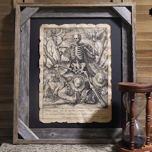 May include: A black and white vintage print of a skeleton holding an hourglass and standing over three people. The print is framed in a rustic wooden frame. The print is titled "Omne quod est in mundo,  congregavit  armas  sit, et congregavit  valorem  et  imperium  vice  et  est  invisibilis  natura  et  est  in  eo  nullus  Deus."