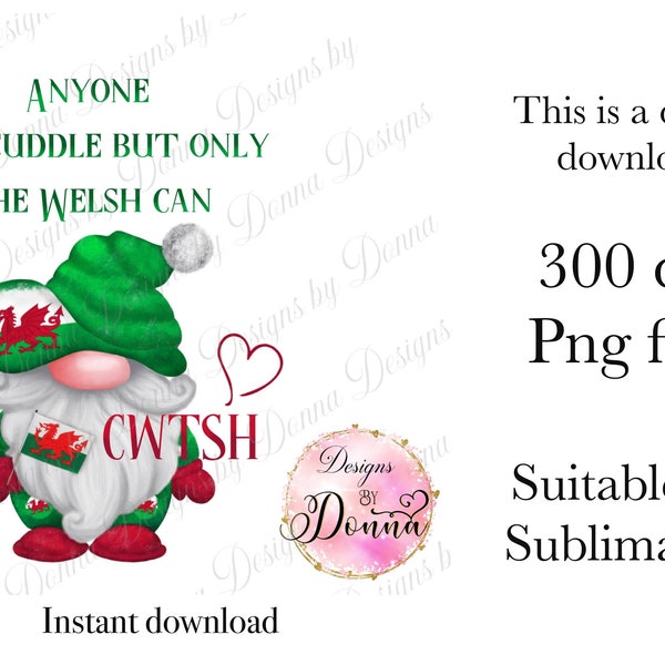 Welsh gnome, CWTSH\CWTCH  Sublimation design, digital download, waterslide, PNG file, clipart Instant download.