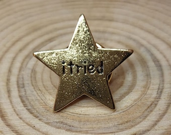 I Tried Pin Badge, Pin Badge, Funny Pin Badge, Enamel Badge, Funny Gifts, Novelty Gifts, Birthday Gifts, Secret Santa Gifts,