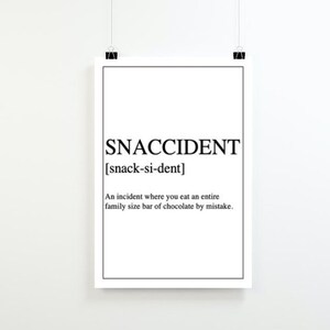 Snaccident Definition, Funny Prints, Prints, Family Prints, Definition Prints, Family Prints, Digital Download, Wall Decor,Decor,Home Prints