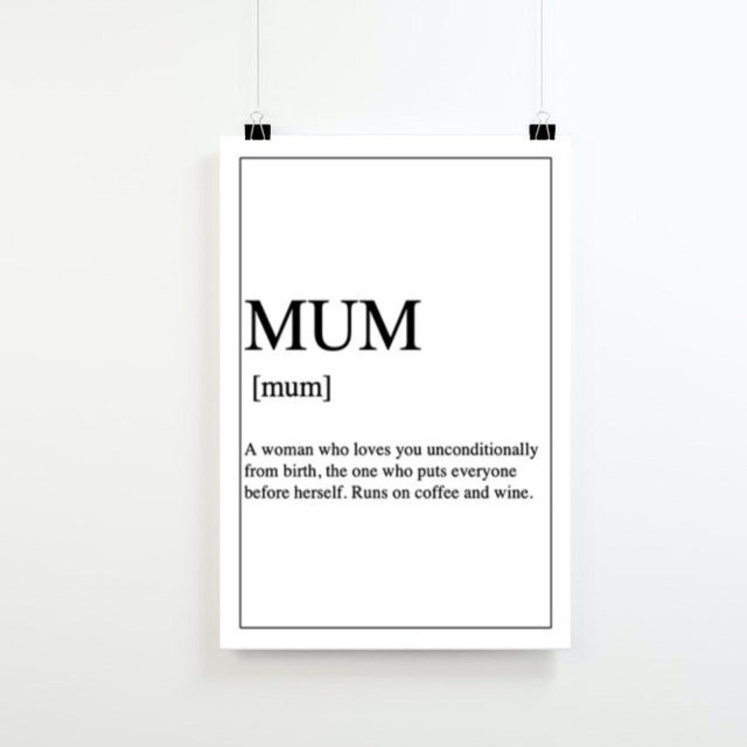 Mum Definition, Mum Definition Print, Family Print, Digital Download
