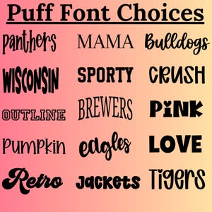 May include: A chart titled Puff Font Choices displaying fifteen different black typography styles on a pink to yellow gradient background. The words shown include panthers, MAMA, Bulldogs, WISCONSIN, SPORTY, CRUSH, OUTLINE, BREWERS, PINK, PUMPKIN, eagles, LOVE, Retro, jackets, and Tigers.