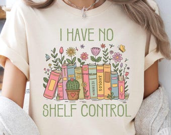 I Have No Shelf Control PNG SVG, Book Nerd PNG, Trendy Book Lover Sublimation Digital Download, Bookish Quote Png