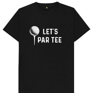 Let&#39;s Par Tee Funny Golfing Mens Womens Kids T Shirt