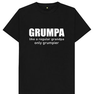 Grumpa Like A Regular Grandpa Only Grumpier Funny Joke Spoof Mens T Shirt