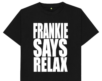 Frankie Say Relax Kids Dam Herr T-shirt