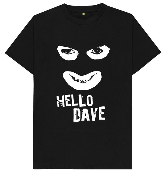 Hello Dave Funny Cool Joke Spoof Humor 